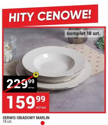 Hity cenowe – serwis obiadowy Marlin 18 szt., jasne talerze, cena 159,99 zł/kpl (zamiast 229,99 zł)