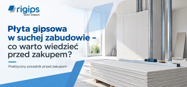 Płyta gipsowa w suchej zabudowie – poradnik przed zakupem